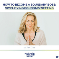 Episode 478. How to Become a Boundary Boss: Simplifying Boundary Setting with Terri Cole