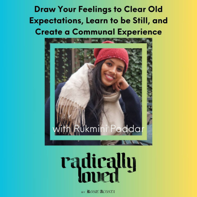 Radically Loved With Rosie Acosta
