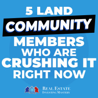 5 Land Community Members Who Are CRUSHING IT Right Now » 1373