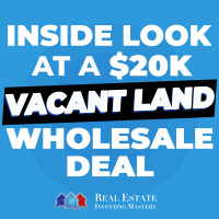 Inside Look at a $20K Vacant Land Wholesale Deal » 1357