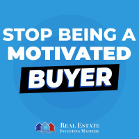 Stop Being a Motivated Buyer! » 1340