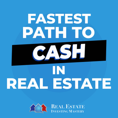 Real Estate Investing Mastery Podcast