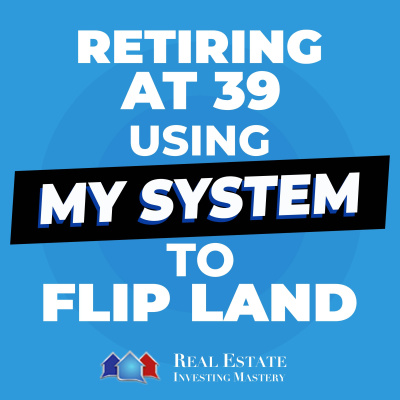 Real Estate Investing Mastery Podcast