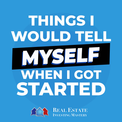 Real Estate Investing Mastery Podcast