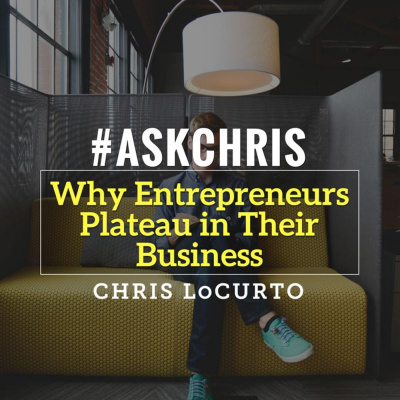 Chris Locurto: Entrepreneur, Leadership Coach, Life Strategy, Blogger
