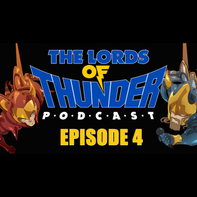 Lords Of Thunder Podcast