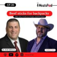 MeatsPad podcast Episode #35: Beef Sticks for backpacks