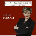 Constructores De Fe Con Michelle Steele