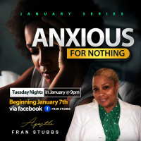 Anxious for Nothing Part 4:Facing Hard Decisions