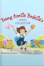 Young Amelia Bedelias Audio Collection