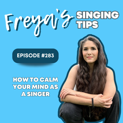 Freyas Singing Tips: Train Your Voice | Professional Singers | Singing Technique | Mindset