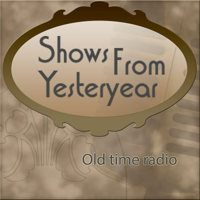Shows From Yesteryear