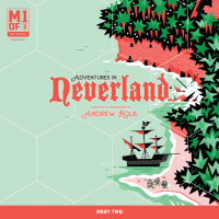 Adventures in Neverland: Part Two