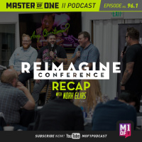 Episode 96.1: Reimagine Conference Recap with Noah Elias