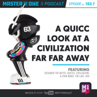 Episode 103.1: A QUICC Look at a Civilization Far Away
