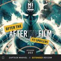 ATATF: Captain Marvel with Spoilers