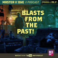 Episode 99.1: Blasts From the Past!