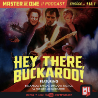 Episode 118.1: Hey There Buckaroo!