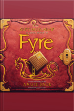 Septimus Heap, Book Seven: Fyre