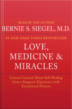 Love, Medicine and Miracles
