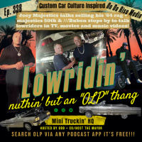 Lowridin’ - Joey Majestics