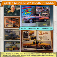 Mini Truckin w/ Brian Jendro
