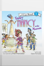 Fancy Nancy at the Museum