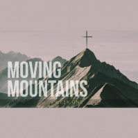 Moving Mountains - Week One