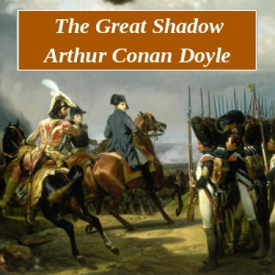 Great Shadow, The by DOYLE, Sir Arthur Conan