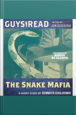 Guys Read: The Snake Mafia