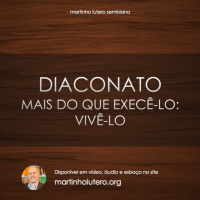 Diaconato mais do que exercê-lo: vivê-lo