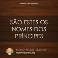 São estes os nomes dos príncipes