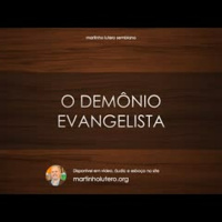 O demônio evangelista