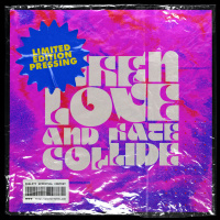 The B-Sides Volume II: When Love and Hate Collide