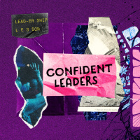 Confident Leaders - Kingdom Leadership