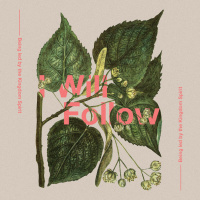 I Will Follow - Week 5