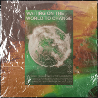 The B-Sides Volume III: Waiting on the World to Change