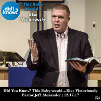 Did You Know? This Baby Would...RISE VICTORIOUSLY