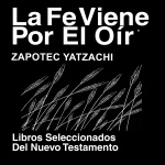Zapoteco, Yatzachi Biblia (libros Del Nuevo Testamento) - Zapoteco, Yatzachi Bible (books Of The New Testament)