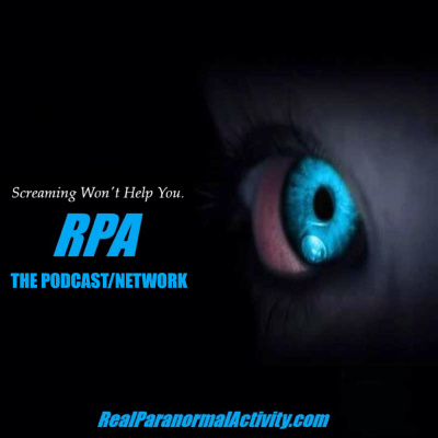Real Paranormal Activity - The Podcast