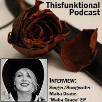 1: Thisfunktional Podcast #06 - Interview singer/songwriter Malia Grace