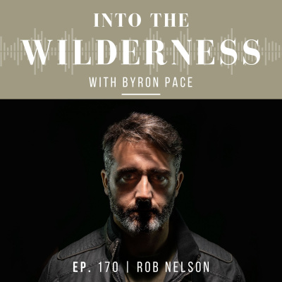 Pace Brothers - Into The Wilderness Podcast