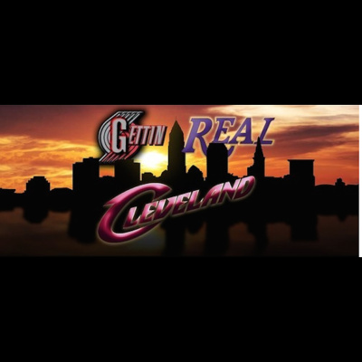 Gettin Real Cleveland