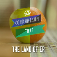 Comparison Trap: Part 1 - Chasing the Wind