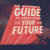 The Beginners Guide To Predicting Your Future -- Part 3 Shiny