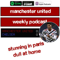 S6 E7: Hero Rashford, Chelsea  PSG