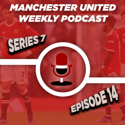 Manchester United Weekly Podcast