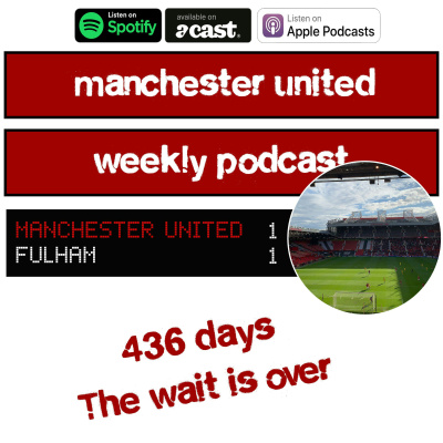 Manchester United Weekly Podcast