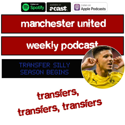 Manchester United Weekly Podcast