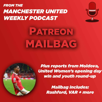 Manchester United Weekly Podcast